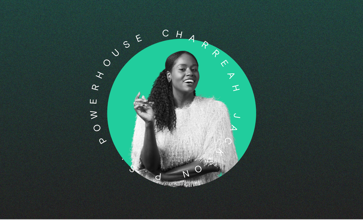 Ep. 15: Empowering leaders (with Charreah Jackson of P.S. Powerhouse)