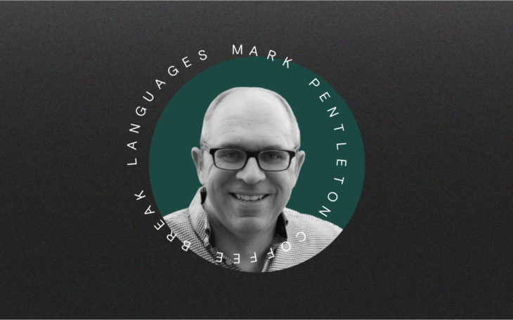 Ep. 6: Learning languages (with Mark Pentleton of Coffee Break Languages)