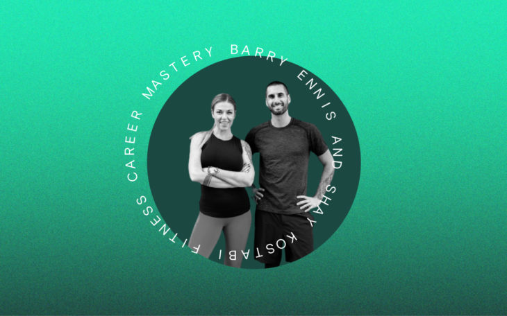 Ep. 27: Training fitness professionals (with Barry Ennis & Shay Kostabi of Fitness Career Mastery)