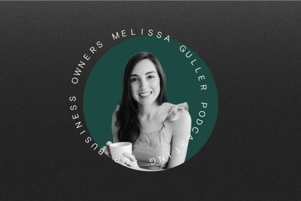 Ep. 31 Podcasting for Business Owners (with Melissa Guller of Wit & Wire)