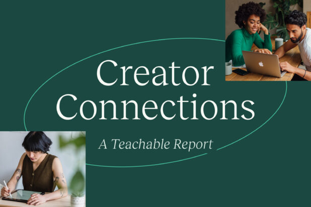 Download Creator Connections: A Teachable Report